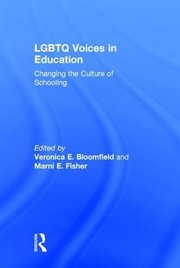 Front cover of LGBTQ voices in education by Veronica E. Bloomfield
