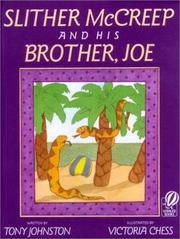 Front cover of Slither McCreep and His Brother, Joe by Tony Johnston