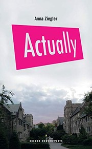 Cover of Actually by Anna Ziegler