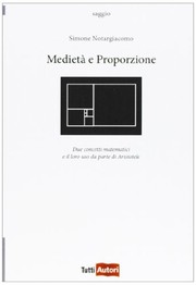 Front cover of Medietà e proporzione by Simone Notargiacomo
