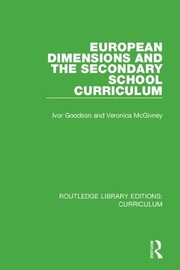 Front cover of European Dimensions and the Secondary School Curriculum by Ivor Goodson