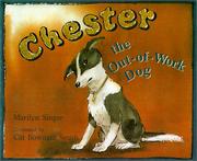Front cover of Chester the Out-of-Work Dog by Marilyn Singer