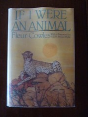Front cover of If I were an animal by Fleur Cowles