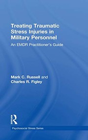 Cover of Treating Traumatic Stress Injuries in Military Personnel by Mark C. Russell