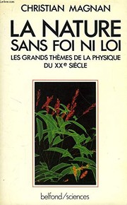 Cover of La nature sans foi ni loi by Christian Magnan