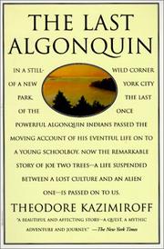 Cover of The last Algonquin by Theodore L. Kazimiroff