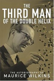 Front cover of The Third Man of the Double Helix by Maurice Wilkins