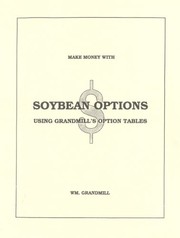 Cover of Make money with soybean options by William Grandmill