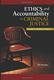 Front cover of Ethics and accountability in criminal justice by Tim Prenzler