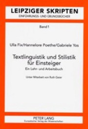 Front cover of Textlinguistik und Stilistik fur Einsteiger by Ulla Fix
