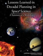 Front cover of Lessons Learned in Decadal Planning in Space Science by Lewis Groswald