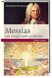 Front cover of Messias von Georg Friedrich Händel by Elisabeth Birnbaum