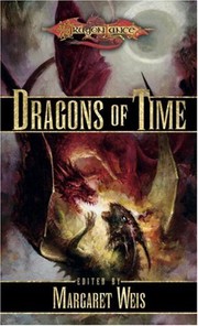 Front cover of Dragons of Time by Margaret Weis