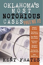 Front cover of Oklahoma's Most Notorious Cases VOLUME#2 by Kent Frates