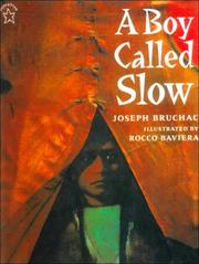 Cover of A Boy Called Slow by Joseph Bruchac