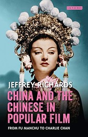 Cover of China and the Chinese in Popular Film by Jeffrey Richards