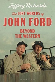 Cover of Lost Worlds of John Ford by Jeffrey Richards