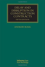 Cover of Delay and disruption in construction contracts by Andrew Burr