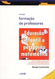 Front cover of Educação infantil e percepção matemática by Sergio Lorenzato