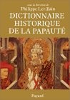 Front cover of Dictionnaire historique de la papauté by Philippe Levillain