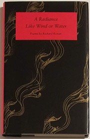 Front cover of A radiance like wind or water by Richard Ronan