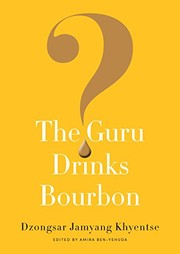 Front cover of The guru drinks bourbon? by Jamyang Khyentse