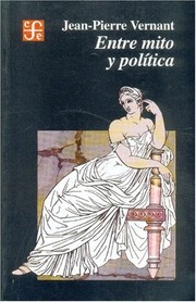 Cover of Entre Mito Y Politica (Historia) by Jean-Pierre Vernant