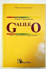 Front cover of Cartas del señor Galileo Galilei, académico linceo, escritas a Benedetto Castelli y a la señora Cristina de Lorena, Gran Duquesa de Toscana by Galileo Galilei