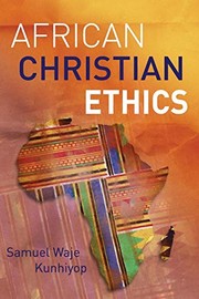 Front cover of African Christian ethics by Samuel Waje Kunhiyop