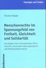 Front cover of Menschenrechte im Spannungsfeld von Freiheit, Gleichheit und Solidarität by Thomas Hoppe