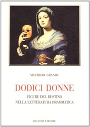 Cover of Dodici donne by Maurizio Grande