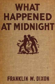 Front cover of What Happened at Midnight by Franklin W. Dixon