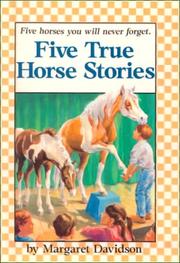 Front cover of Five true horse stories by Margaret Davidson