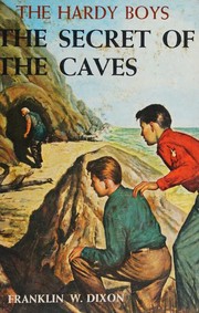 Front cover of The secret of the caves by Franklin W. Dixon