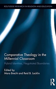 Front cover of Comparative theology in the millennial classroom by Mara Brecht