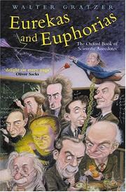 Cover of Eurekas and euphorias by Walter Gratzer