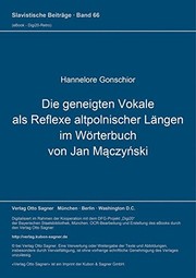 Cover of Die geneigten Vokale als Reflexe altpolnischer Laengen im Woerterbuch von Jan M?czy?ski by Hannelore Gonschior