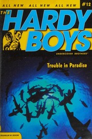 Front cover of Trouble in Paradise by Franklin W. Dixon