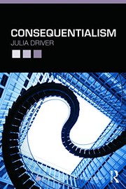 Cover of Consequentialism by Julia Driver