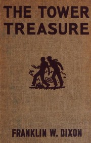 Cover of The tower treasure by Franklin W. Dixon