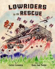 Front cover of Lowriders to the Rescue by Cathy Camper