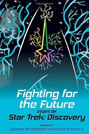 Front cover of Fighting for the Future : Essays on Star Trek by Sabrina Mittermeier