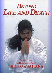 Front cover of Beyond Life and Death by Shoko Asahara
