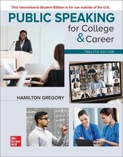 Front cover of ISE Public Speaking for College and Career by Hamilton Gregory