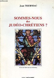 Cover of Sommes-nous des judéo-chrétiens? by Jean Tourniac