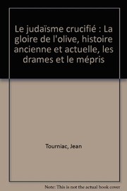 Cover of Le judaïsme crucifié by Jean Tourniac