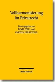 Front cover of Vollharmonisierung im Privatrecht by Beate Gsell