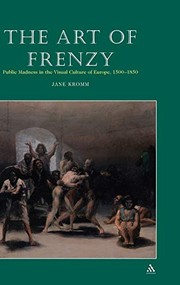 Front cover of The art of frenzy by Jane Kromm
