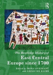 Front cover of Routledge History of East Central Europe Since 1700 by Irina Livezeanu