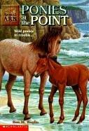 Front cover of Ponies at the Point by Ben M. Baglio